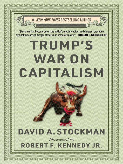 Title details for Trump's War on Capitalism by David Stockman - Available